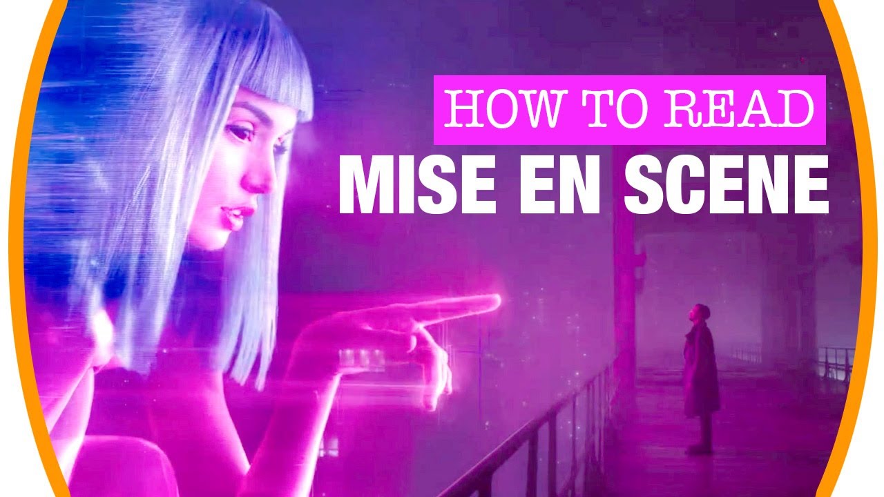 3.1 La Messa in Scena (Mise-en-Scène)